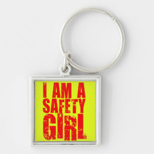Ich bin ein Sicherheitsmädchen Schlüsselanhänger