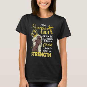 Ich bin ein Skorpion-Mädchen Bday, ich kann alles T-Shirt