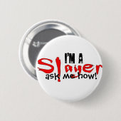 Ich bin ein Slayer -- fragen Sie mich wie! Button (Vorne & Hinten)