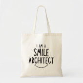 Ich bin ein Smile Architect Quirky Funny Geschenk Tragetasche (Vorne)