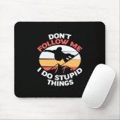 Ich bin ein Snowboarder und folge mir nicht Mousepad (Mit Mouse)