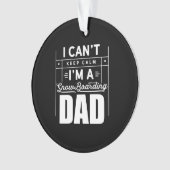 Ich bin ein Snowboarder-Vater Ornament (Vorderseite)
