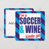 Ich bin ein "Soccer & Wine Kinda Gal" (Vorne/Hinten)