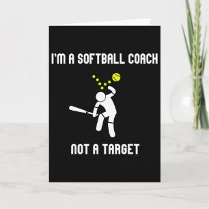 Ich bin ein Softball-Trainer, kein Ziel, lustiger  Karte