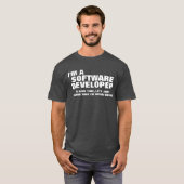 Ich bin ein Software-Entwickler, zum von Zeit zu T-Shirt (Vorne ganz)