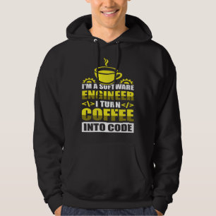 Ich bin ein Software-Ingenieur, ich verwandle Kaff Hoodie