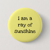 Ich bin ein Sonnenstrahl Sun Yellow Button (Vorderseite)