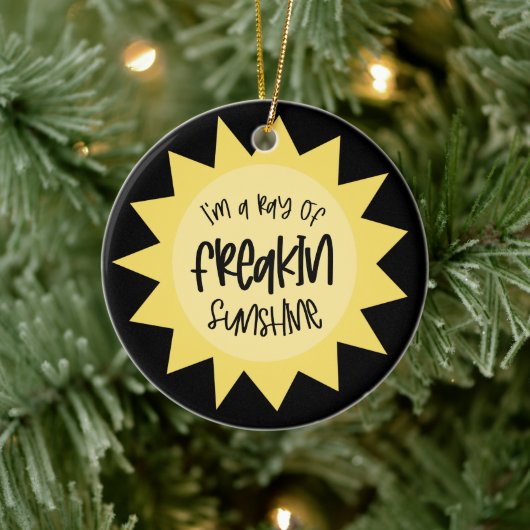 Ich bin ein Sonnenstrahl von Freakin lustig Keramik Ornament (Baum)