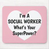 Ich bin ein Sozialarbeiter, was Ihr Supermacht Mousepad (Vorne)