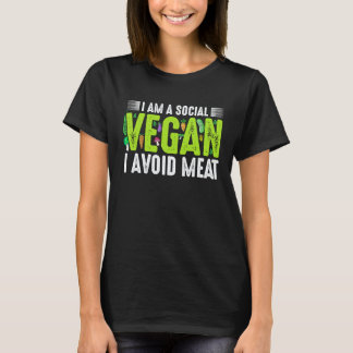 Ich bin ein sozialer Veganer, ich vermeide Fleisch T-Shirt