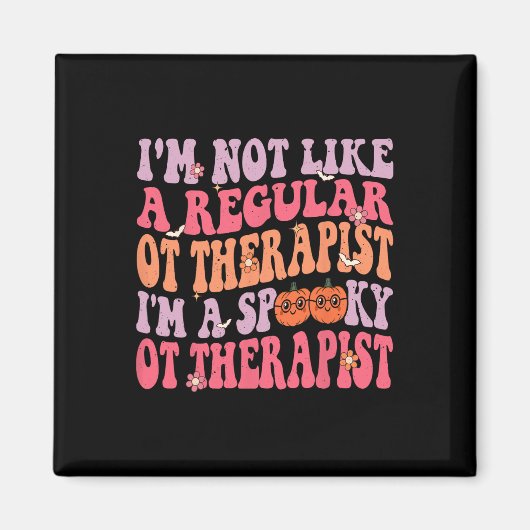 Ich bin ein Spooky-Arbeitstherapeut Retro Hallowee Magnet (Vorne)
