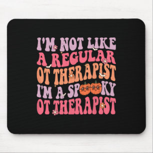 Ich bin ein Spooky-Arbeitstherapeut Retro Hallowee Mousepad