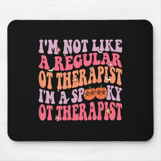 Ich bin ein Spooky-Arbeitstherapeut Retro Hallowee Mousepad (Vorne)