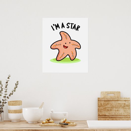 Ich bin ein Star Funny Starfish Pun Poster (Küche)