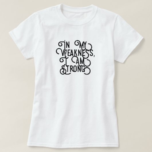 Ich bin ein starker T - Shirt (Design vorne)