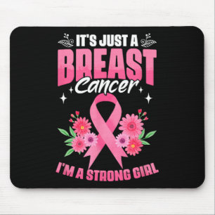 Ich bin ein starkes Mädchen-Krebs-Überleben Brustk Mousepad