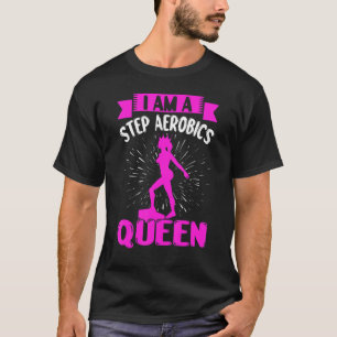 Ich bin ein Step Aerobic Step Übung Aerobi T-Shirt