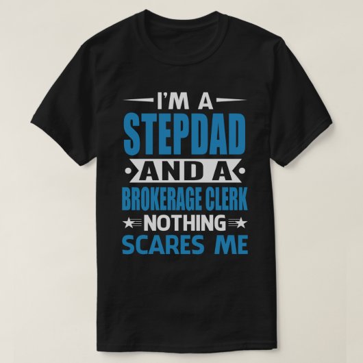 Ich bin ein STEPDAD und ein Maklerbetreuer, nichts T-Shirt (Design vorne)