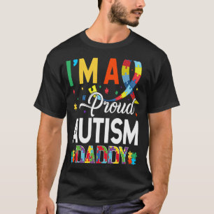Ich bin ein stolzer Autism Daddy, passend zur Auti T-Shirt