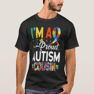 Ich bin ein stolzer Autismus-Cousin, passend zur A T-Shirt