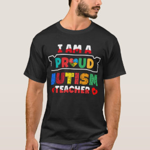 Ich bin ein stolzer Autismus Lehrer Autismus Bewus T-Shirt