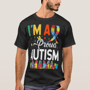 Ich bin ein stolzer Autismus Mama Matching Autismu T-Shirt