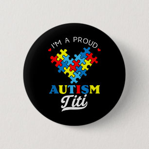 Ich bin ein stolzer Autismus Titi Autismus Awarene Button