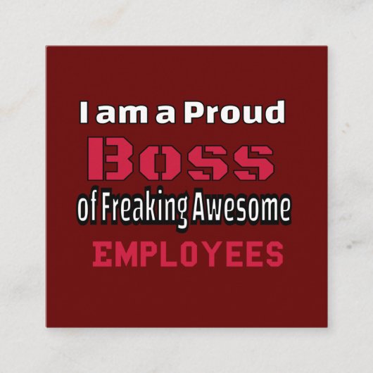 Ich bin ein stolzer Boss des Freakens Phantastisch Begleitkarte (Vorderseite)