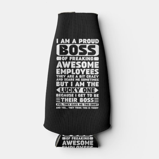 Ich bin ein stolzer Boss des Freakens Phantastisch Flaschenkühler (Vorderseite)