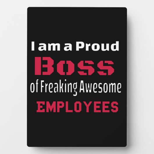 Ich bin ein stolzer Boss des Freakens Phantastisch Fotoplatte (Vorderseite)