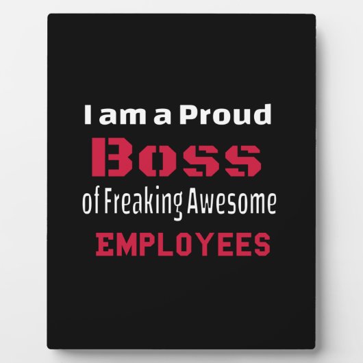 Ich bin ein stolzer Boss des Freakens Phantastisch Fotoplatte (Vorderseite)