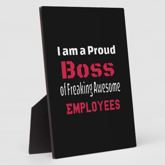 Ich bin ein stolzer Boss des Freakens Phantastisch Fotoplatte (Seite)