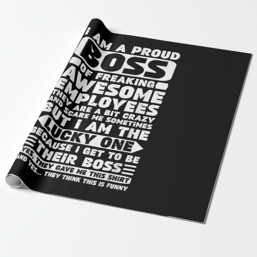 Ich bin ein stolzer Boss des Freakens Phantastisch Geschenkpapier (Ungerollt)