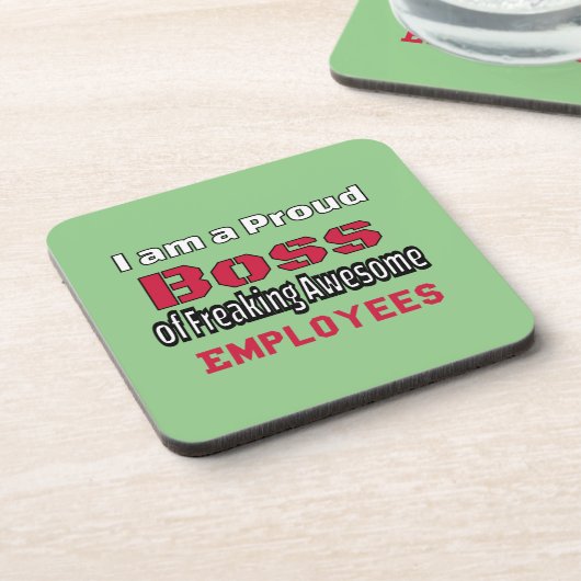 Ich bin ein stolzer Boss des Freakens Phantastisch Getränkeuntersetzer (Linke Seite)