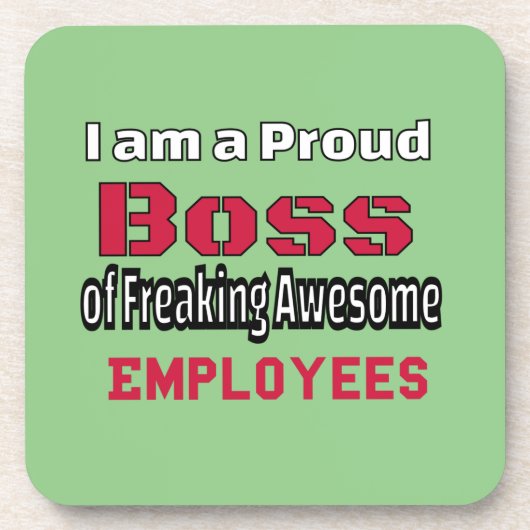 Ich bin ein stolzer Boss des Freakens Phantastisch Getränkeuntersetzer (Vorderseite)