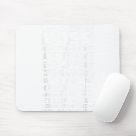 Ich bin ein stolzer Boss des Freakens Phantastisch Mousepad (Mit Mouse)