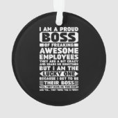 Ich bin ein stolzer Boss des Freakens Phantastisch Ornament (Rückseite)