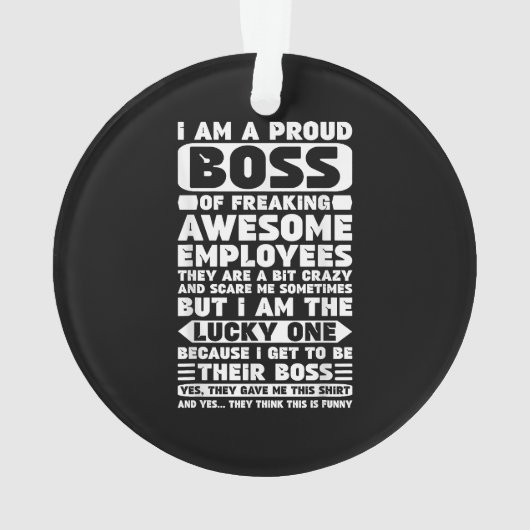 Ich bin ein stolzer Boss des Freakens Phantastisch Ornament (Rückseite)