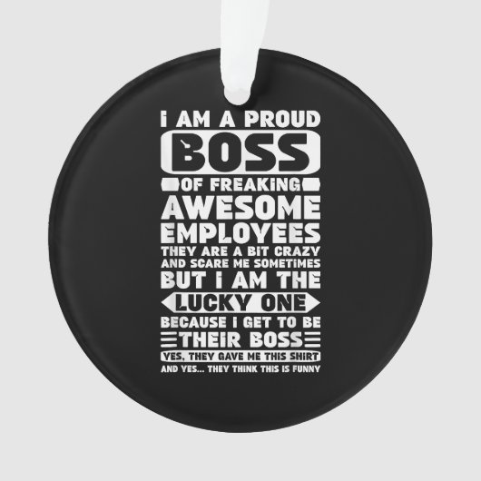 Ich bin ein stolzer Boss des Freakens Phantastisch Ornament (Vorderseite)