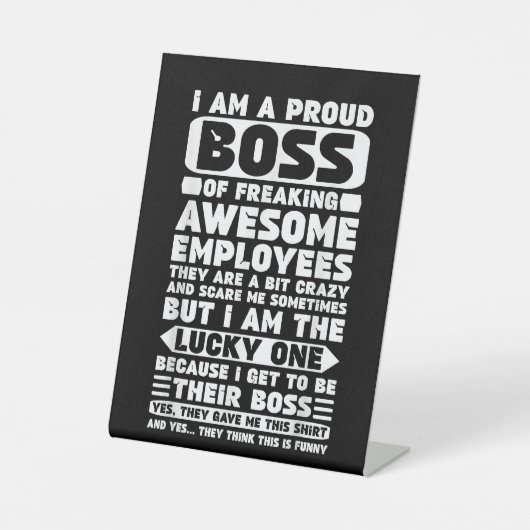 Ich bin ein stolzer Boss des Freakens Phantastisch Sockelschild (Vorderseite)