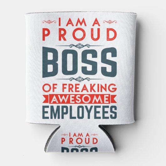 Ich bin ein stolzer Boss, Phantastische Mitarbeite Dosenkühler (Vorderseite)