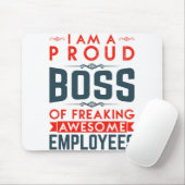 Ich bin ein stolzer Boss, Phantastische Mitarbeite Mousepad (Mit Mouse)