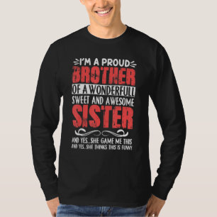 Ich bin ein stolzer Bruder eines wundervollen Süße T-Shirt
