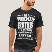 Ich bin ein stolzer Bruder von A fantastische T-Shirt (Vorderseite)