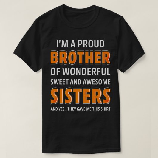 Ich bin ein stolzer Bruder von wunderschönem süßen T-Shirt (Design vorne)