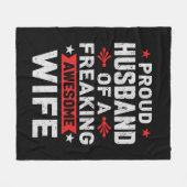 Ich bin ein stolzer Ehemann einer phantastischen E Fleecedecke (Vorderseite (Horizontal))