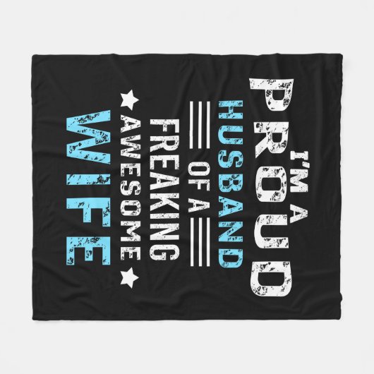 Ich bin ein stolzer Ehemann einer phantastischen E Fleecedecke (Vorderseite (Horizontal))