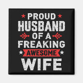 Ich bin ein stolzer Ehemann einer phantastischen E Magnet (Vorne)