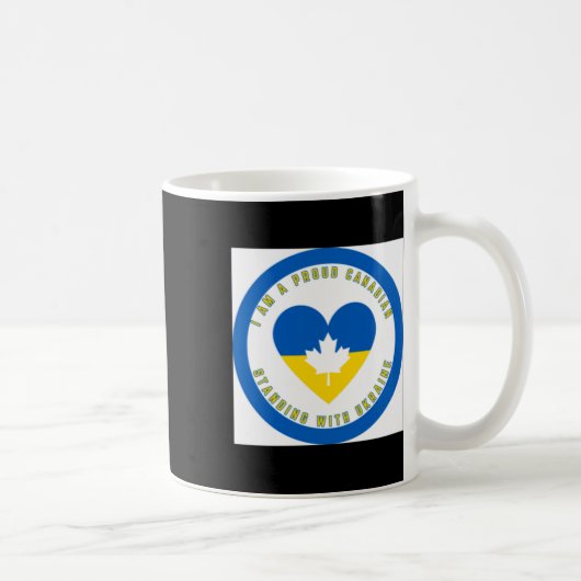 Ich bin ein stolzer kanadischer Stehend mit Ukrain Kaffeetasse (Rechts)