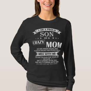 Ich bin ein stolzer Sohn verrückter Mama, ein lust T-Shirt